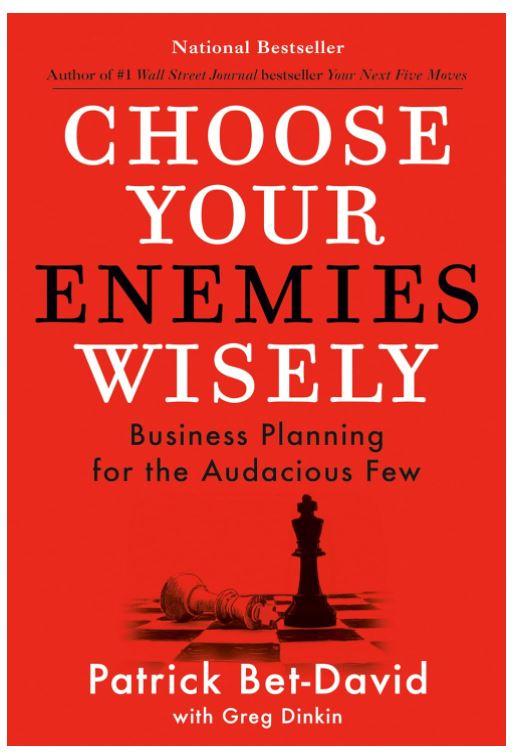 Choose Your Enemies Wisely